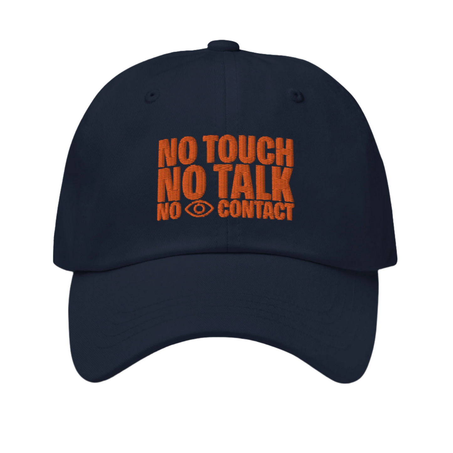 No Touch No Talk No Eye Contact Hat