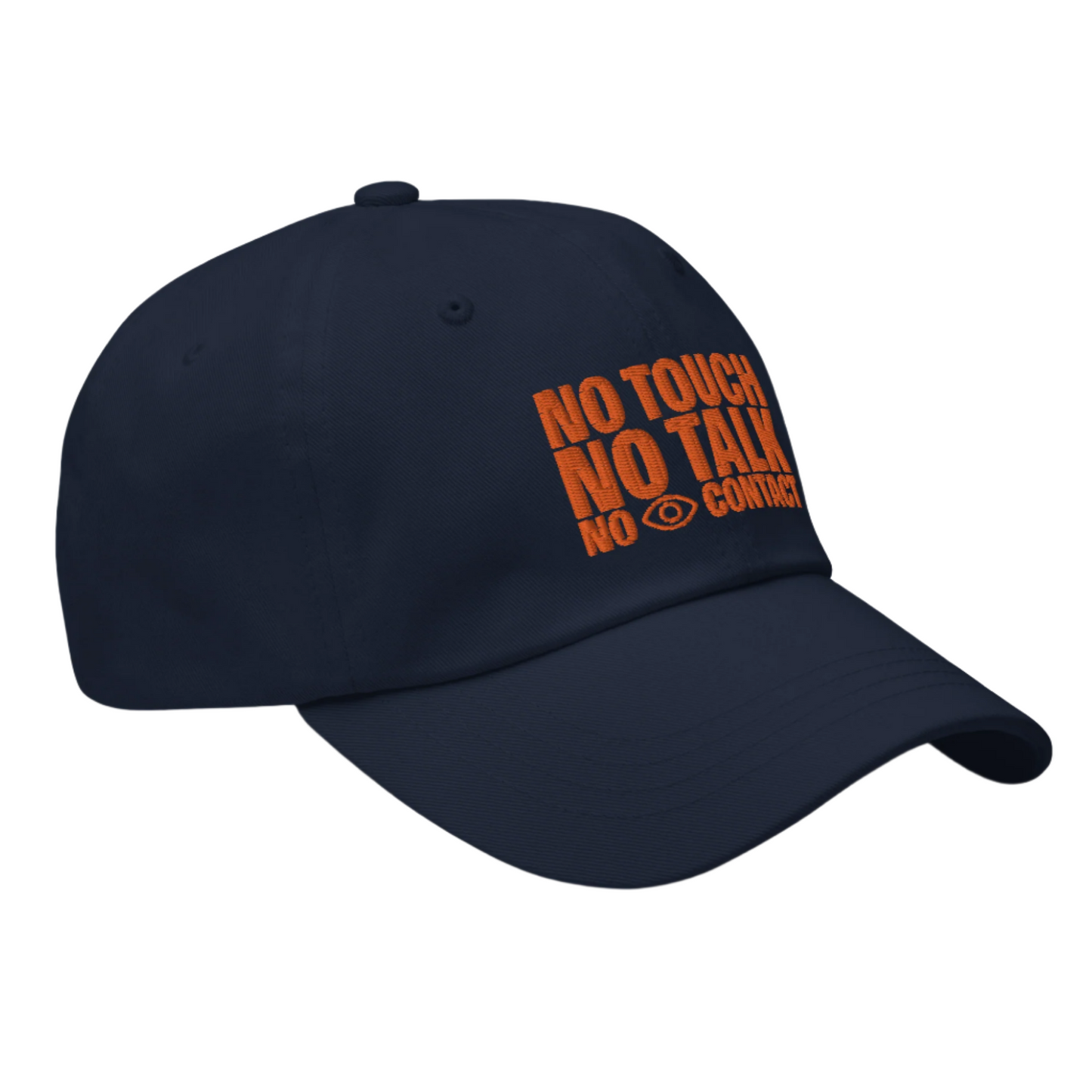 No Touch No Talk No Eye Contact Hat