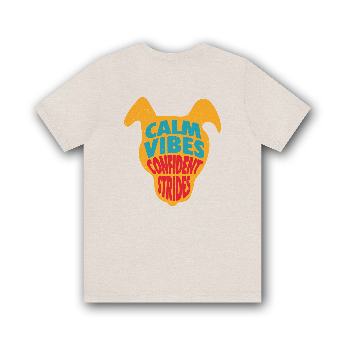 Calm Vibes Confident Strides T-Shirt