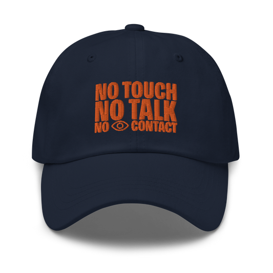 No Touch No Talk No Eye Contact Hat