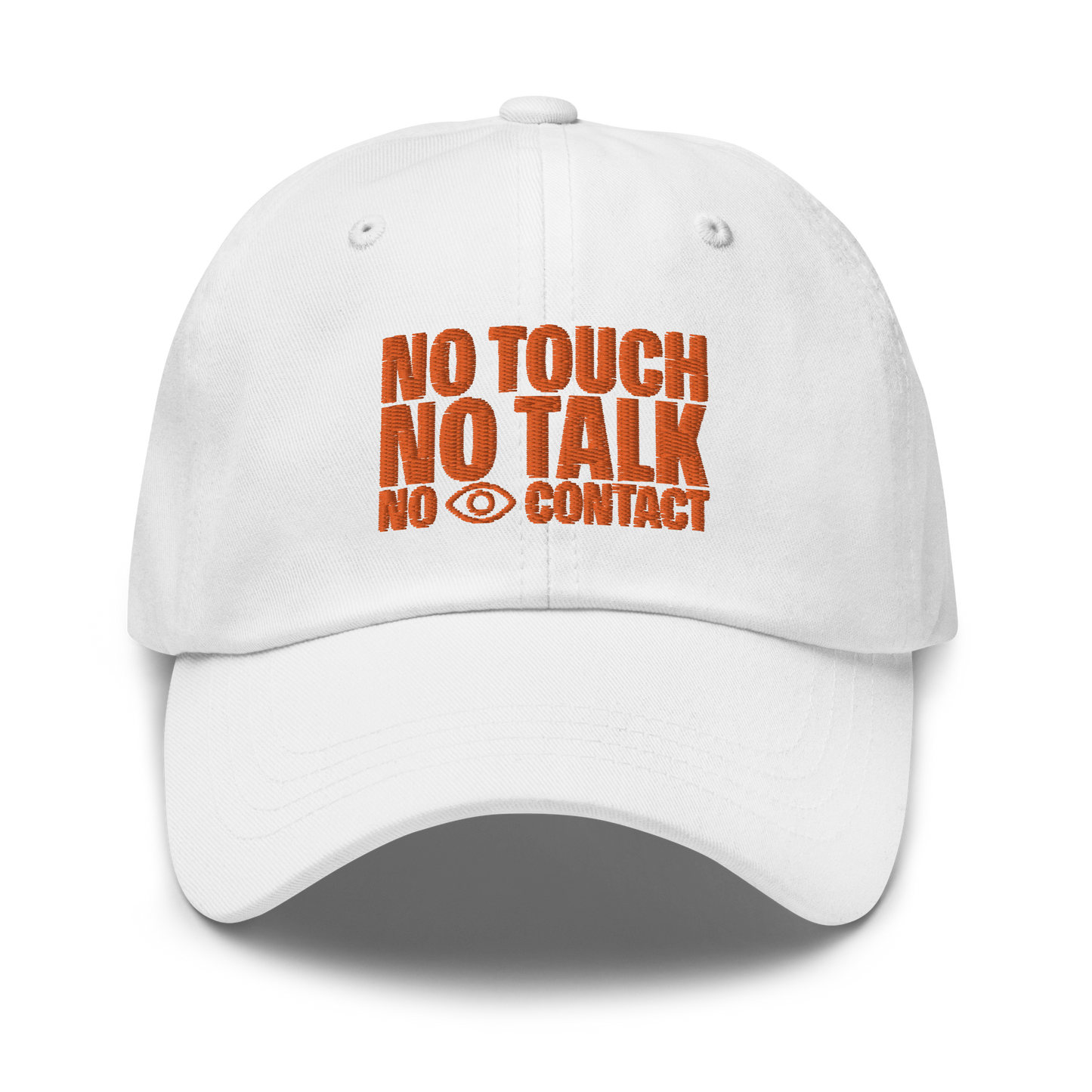 No Touch No Talk No Eye Contact Hat